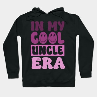 Groovy In My Cool Uncle Era Hoodie